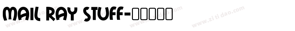 Mail Ray Stuff字体转换